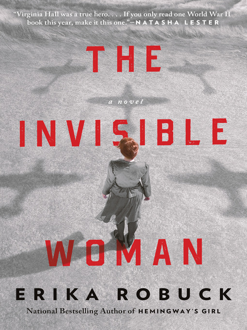 Title details for The Invisible Woman by Erika Robuck - Available